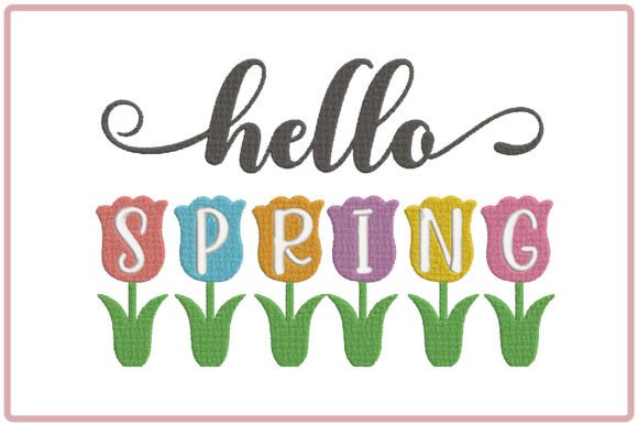 Hello Spring Tulip Embroidery Design